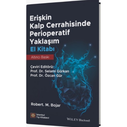 Erişkin Kalp Cerrahisinde Perioperatif Yaklaşım El Kitabı